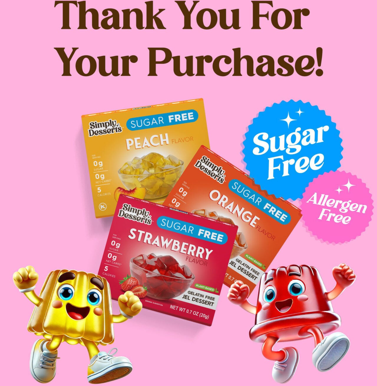 Thank You For Your Purchase